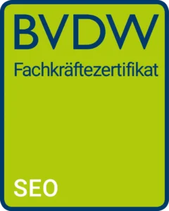 Tara Hanke SEO Fachkräfte Zertifikat vom BVDW Bundesverband Digitale Wirtschaft (BVDW) e.V.